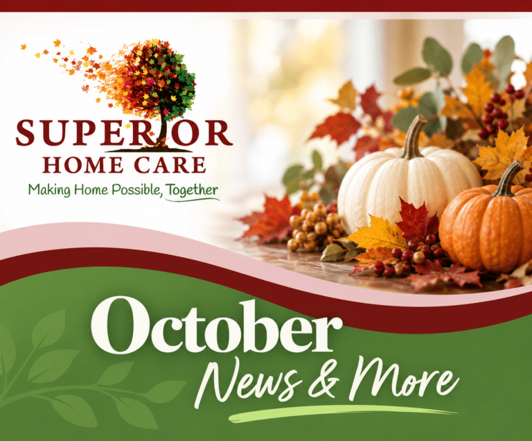 Superior Home Care's October News
