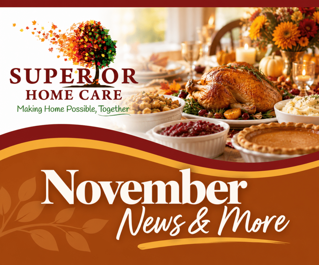 Superior Home Care's November News